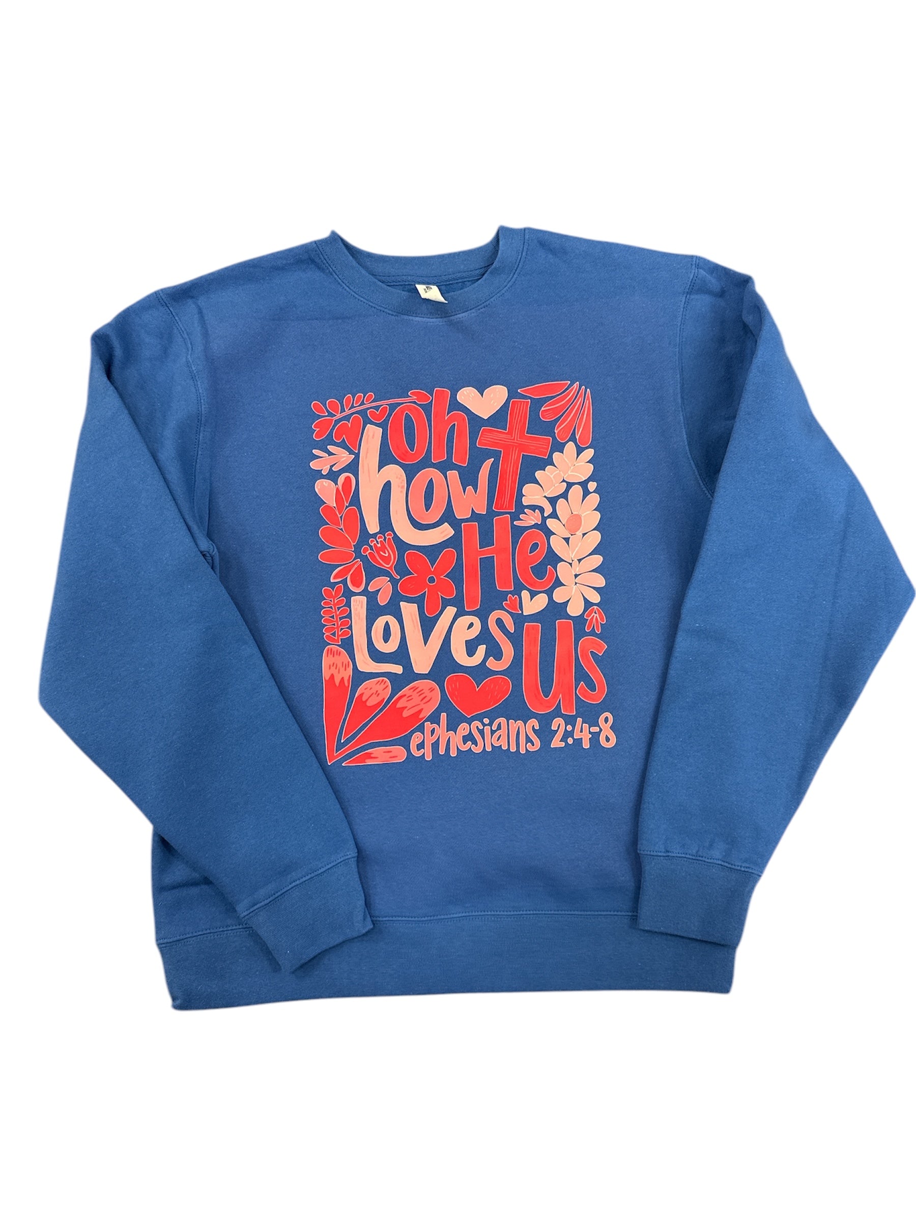 Oh How He Loves Us Sweatshirt-140 Sweaters, Cardigans & Sweatshirts-Simply Stylish Boutique-Simply Stylish Boutique | Women’s & Kid’s Fashion | Paducah, KY