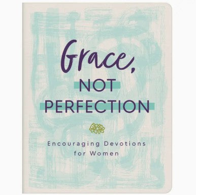 Grace, Not Perfection