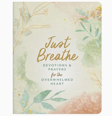 Just Breathe Devotions & Prayers