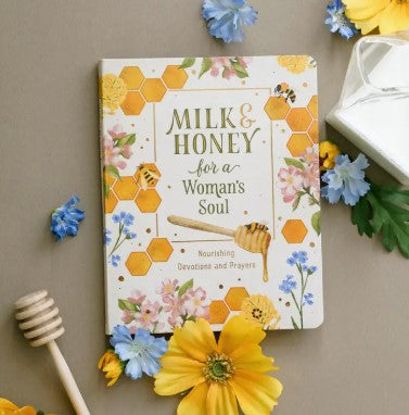 Milk and Honey For A Woman's Soul