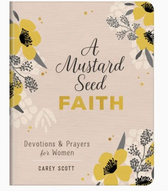 A Mustard Seed Faith